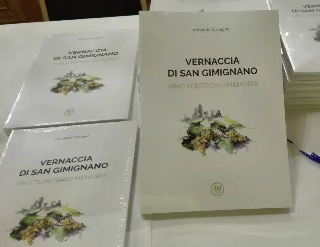 Vernaccia di San Gimignano. Vino Territorio Memoria