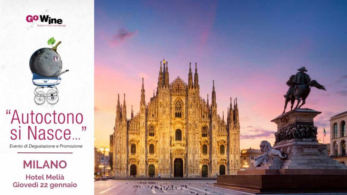 Autoctono si nasce… 22 gennaio a Milano