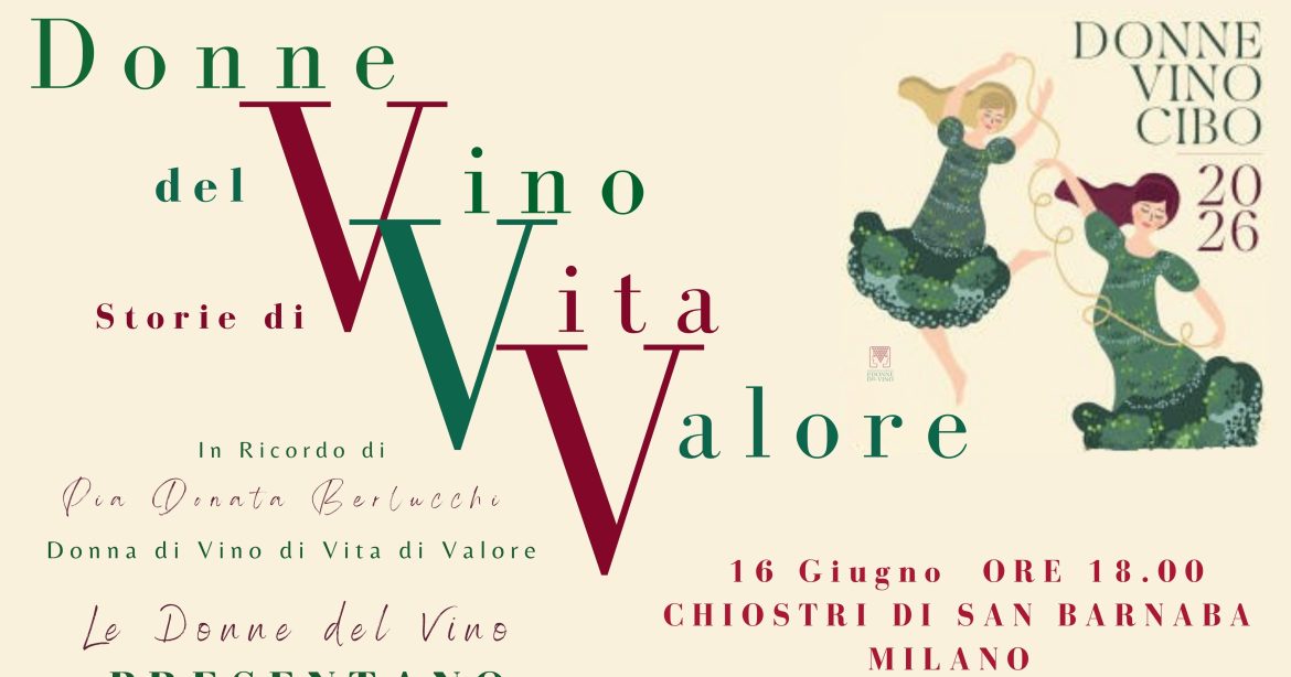 Storie di Vino, Vita, Valore 16 giugno 2026